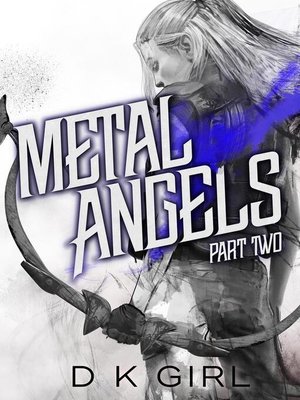 cover image of Metal Angels--Part Two